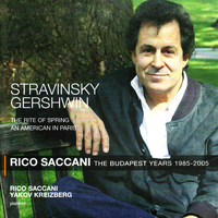 Rico Saccani - Stravinsky: The Rite of Spring - Gershwin: An American in Paris