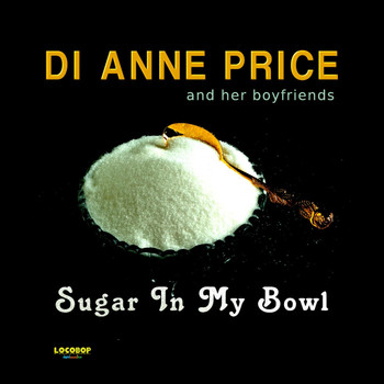 Di Anne Price - Sugar in My Bowl
