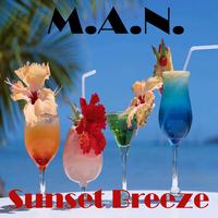 M.A.N. - Sunset Breeze