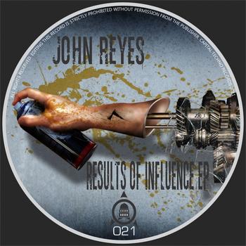 John Reyes - Results Of Influence EP