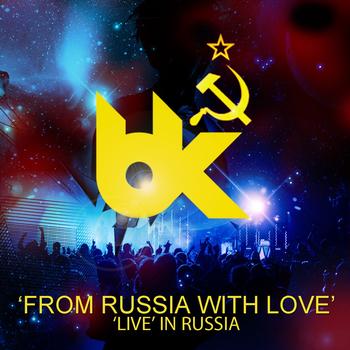 Various Artists - From Russia With Love - BK Live In Russia