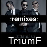 Outlandish - TriumF (Remixes)