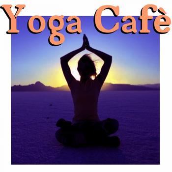 Various Artists - Yoga Cafè