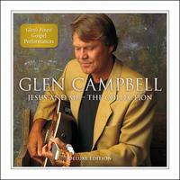 Glen Campbell - Jesus and Me-The Collection (Deluxe Edition)
