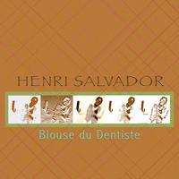 Henri Salvador - Blouse du dentiste