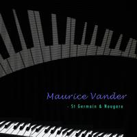 Maurice Vander - St Germain & Nougaro