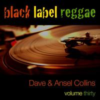 Dave And Ansel Collins - Black Label Reggae-Dave And Ansel Collins-Vol. 30