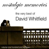 David Whitfield - Nostalgic Memories-The Very Best Of David Whitfeild-Vol. 118