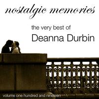 Deanna Durbin - Nostalgic Memories-The Very Best Of Deanna Durbin-Vol. 119