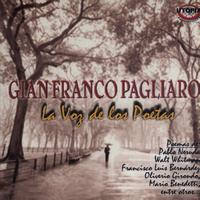 Gian Franco Pagliaro - La Voz De Los Poetas