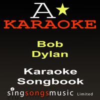 A* Karaoke - Karaoke Songbook (Originally Performed By Bob Dylan) [Karaoke Audio Versions]