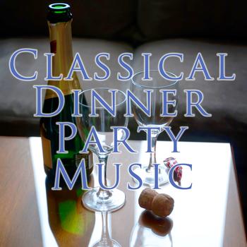 Various Artists - Classical Dinner Party Music