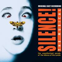Original Cast - Silence! - The Musical