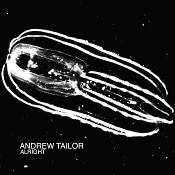 Andrew Tailor - Alright