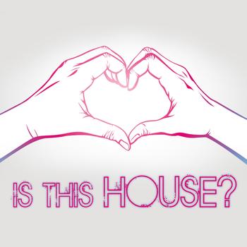 Various Artists - Is This House?