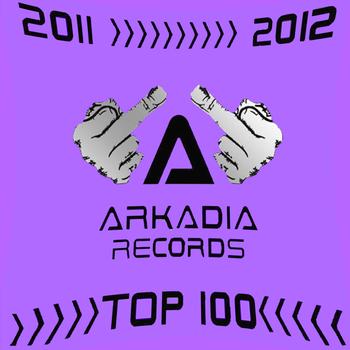 Various Artists - 2011-2012 (Arkadia Records Top 100)