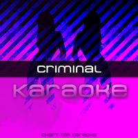 Chart Top Karaoke - Criminal