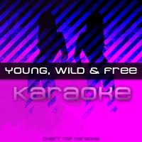 Chart Top Karaoke - Young, Wild & Free