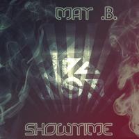 Mat B - Showtime Ep