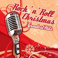 The Rock And Roll Snowcats - Rock 'n' Roll Christmas (Greatest Hits)