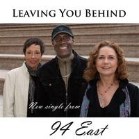 94 East - Leaving You Behind