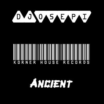Djosepi - Ancient