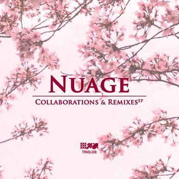 Nuage - Collaborations & Remixes EP