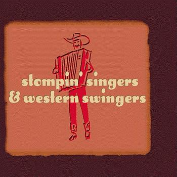 Various Artists - Stompin' Singers & Western Swingers