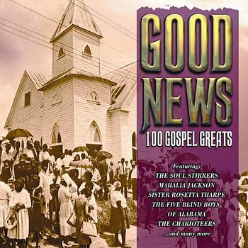 Various Artists - Good News: 100 Gospel Greats