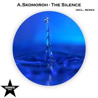 A. Skomoroh - The Silence