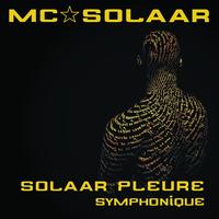 MC Solaar - Solaar pleure (Version symphonique)
