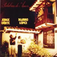 Jorge Oñate & Alvaro Lopez - Palabras de Amor