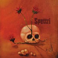 Spettri - Spettri (Original 1972 Recording in Teoremi, Jumbo, Biglietto per l'Inferno Vein)