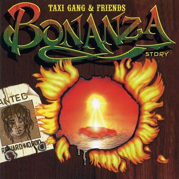 Various Artists - Taxi Gang & Friends: Bonanza Story