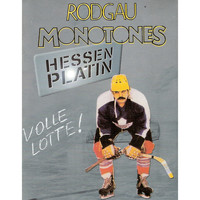 Rodgau Monotones - Volle Lotte! Hessenplatin (Single)