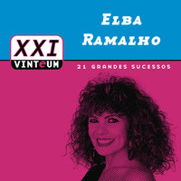 Elba Ramalho - Vinteum Xxi - 21 Grandes Sucessos