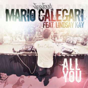 Mario Calegari - All You feat. Lindsay Kay