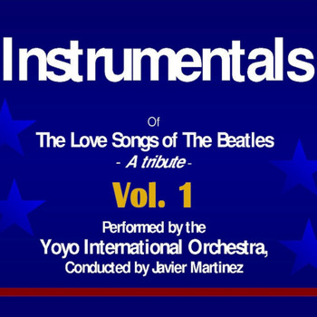 Yoyo International Orchestra - The Love Songs of the Beatles - Instrumentals Volume 1