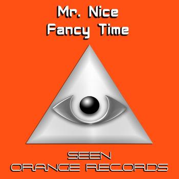Mr. Nice - Fancy Time