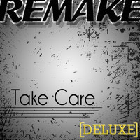 The Cover Kid - Take Care (Drake feat. Rihanna Remake Deluxe) - Single