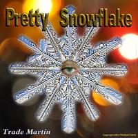 Trade Martin - Pretty Snowflake