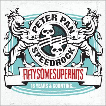 Peter Pan Speedrock - Fiftysomesuperhits