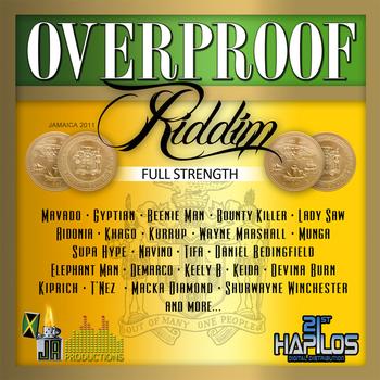 Various Artist - Over Proof Riddim - Full Strength