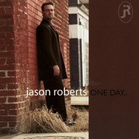 Jason Roberts - One Day...