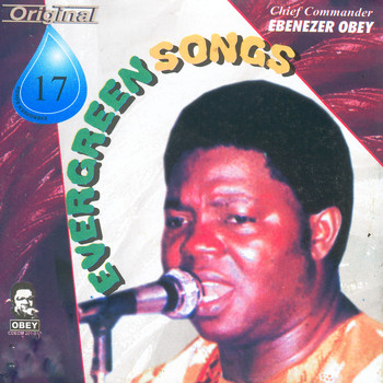 Chief Commander Ebenezer Obey - Evergreen Songs Origina 17