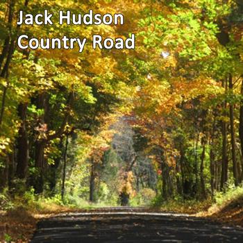 Jack Hudson - Country Road