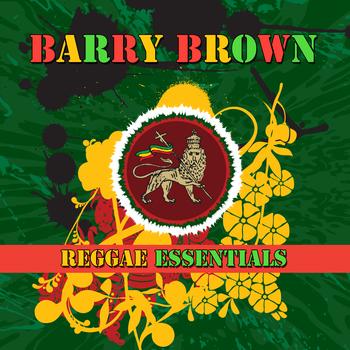 Barry Brown - Reggae Essentials