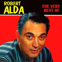 Robert Alda - The Very Best Of
