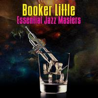Booker Little - Essential Jazz Masters