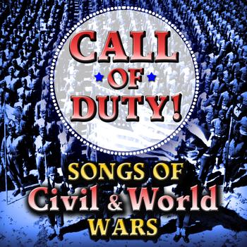 Various Artists - Call Of Duty - Songs Of Civil & World Wars